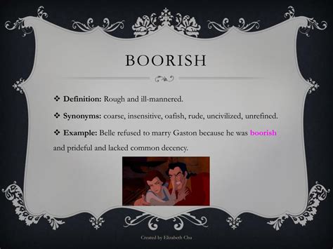 boorish .